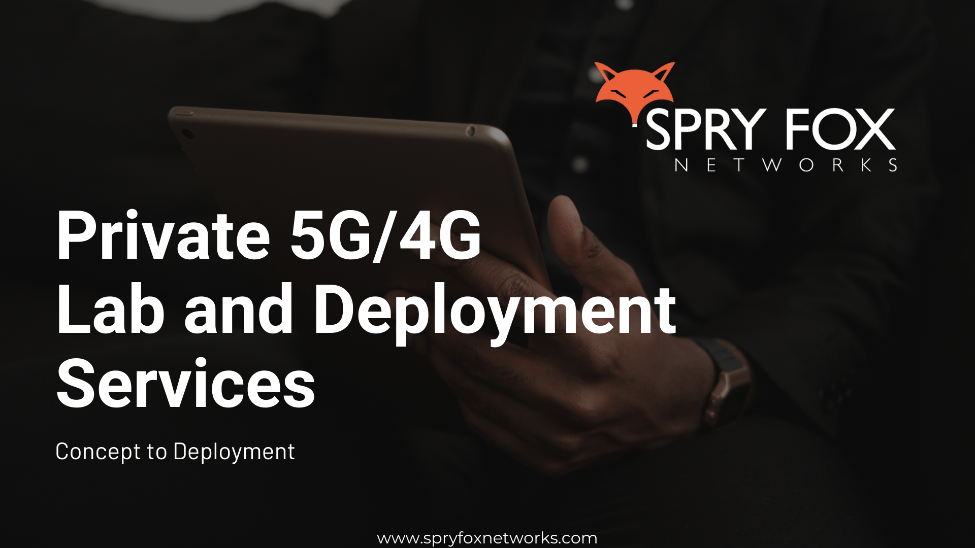 Private 5G and 4G Services